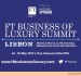 FT Business of Luxury Summit 2017 to Explore Craftsmanship, Manufacturing & New Markets